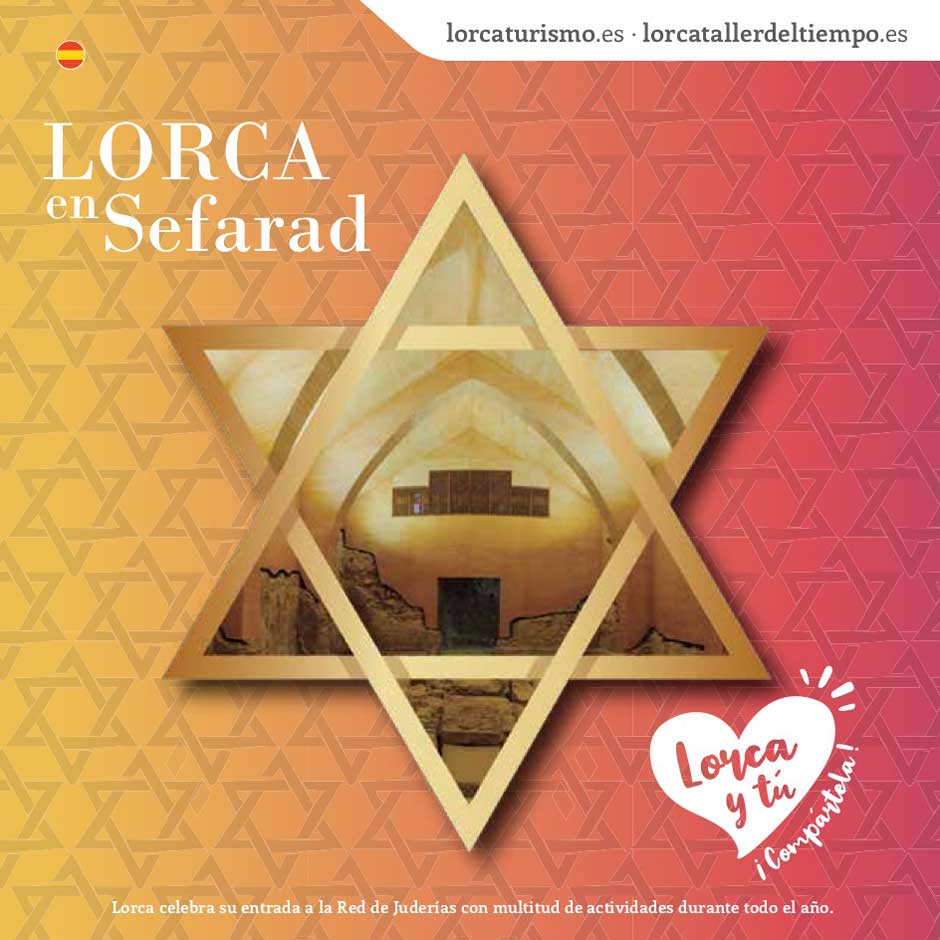La ciudad de Lorca celebra su incorporación a la Red de Juderías de España con un completo programa de eventos y actividades que se prolongará durante todo 2020.