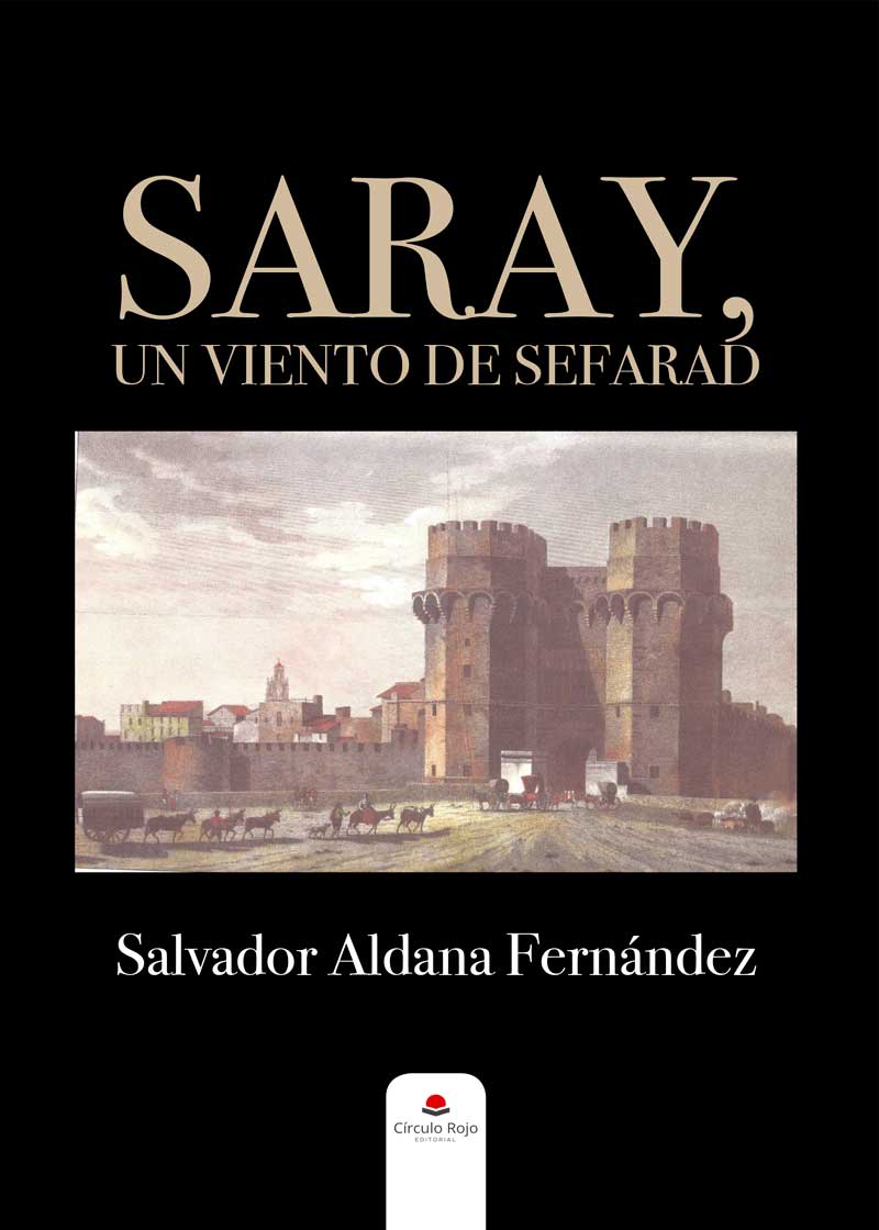 Saray, un viento de Sefarad, de Salvador Aldana Fernández | Lecturas recomendadas Día del Libro 2020 de la Red de Juderías de España