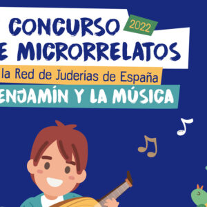 IV Concurso de Microrrelatos de la Red de Juderías de España