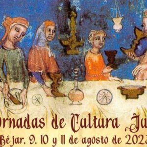 Jornadas de la Cultura Judía en Béjar | Red de Juderías de España Caminos de Sefarad